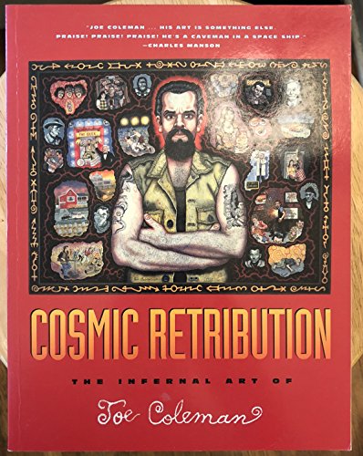 9780922915064: Cosmic Retribution: The Infernal Art of Joe Coleman