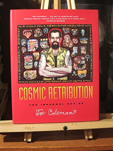 9780922915132: Cosmic Retribution: Infernal Art of Joe Coleman