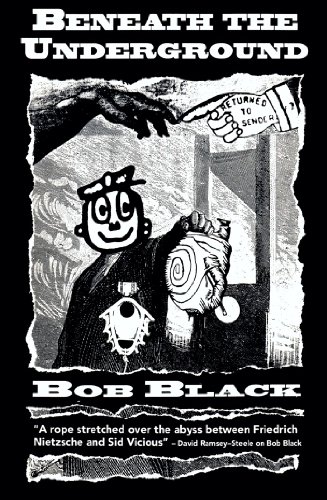 BENEATH THE UNDERGROUND - Black, Bob