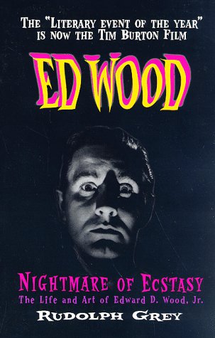 Beispielbild fr Ed Wood: Nightmare of Ecstasy (The Life and Art of Edward D. Wood, Jr.) zum Verkauf von Hafa Adai Books