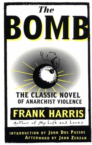 Imagen de archivo de BOMB: The Classic Novel of Anarchist Violence a la venta por Hafa Adai Books