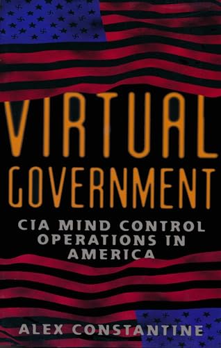 9780922915453: Virtual Government: CIA Mind Control Operations in America