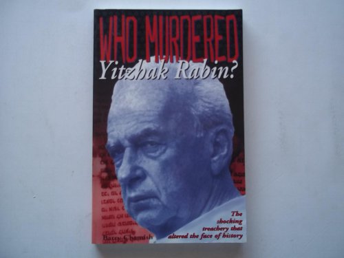 Stock image for Who Murdered Yitzhak Rabin? for sale by Half Price Books Inc.