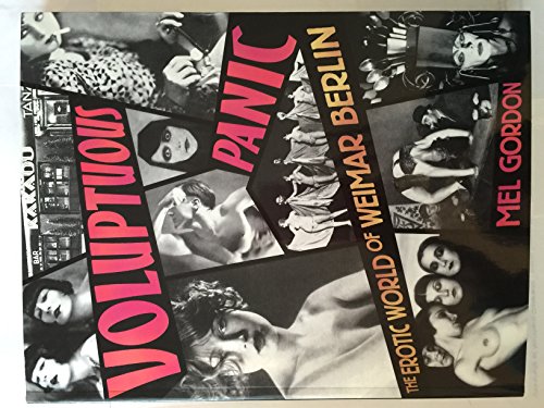 9780922915583: Voluptuous Panic: The Erotic World of Weimar Berlin