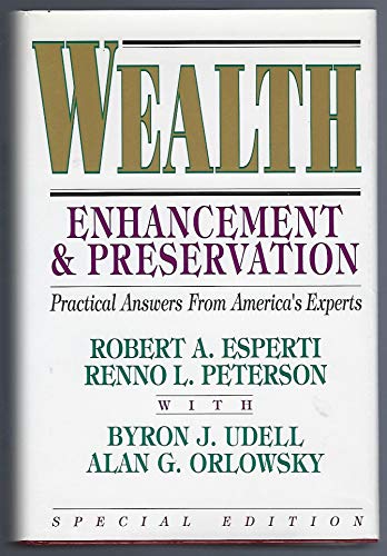 9780922943081: Wealth enhancement & preservation: Practical answers from America's experts