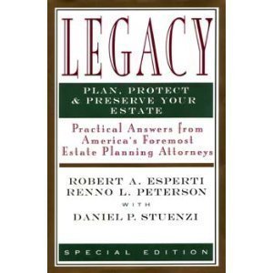 Beispielbild fr Legacy Plan, Protect & Preserve Your Estate: Plan, Protect & Preserve Your Estate zum Verkauf von books4u31