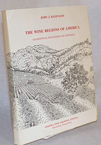 Stock image for The Wine Regions of America: Geographical Reflections and Appraisals for sale by HPB-Emerald