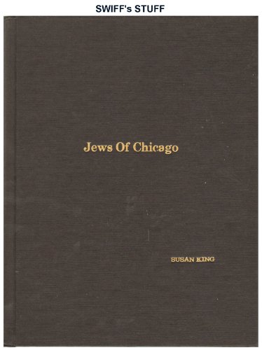 Stock image for History of the Jews of Chicago for sale by Signedbookman