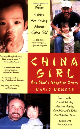 Imagen de archivo de China Girl: One Man's Adoption Story a la venta por ilcampo