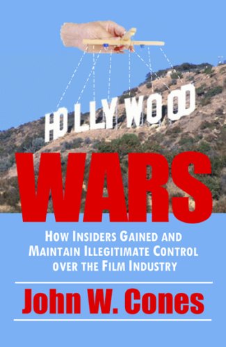 9780922993321: Hollywood Wars: How Insiders Gained And Maintain Control over the Film Industry