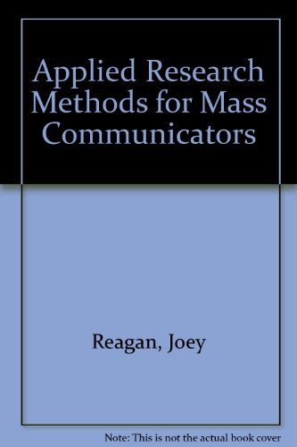 Imagen de archivo de Applied Research Methods for Mass Communicators a la venta por Irish Booksellers