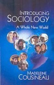 Stock image for Introducing Sociology: A Whole New World for sale by Decluttr