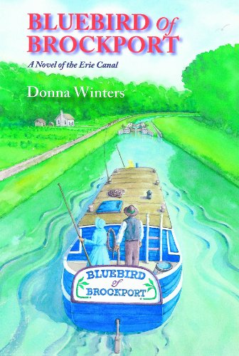 9780923048921: Bluebird of Brockport: A Novel of the Erie Canal