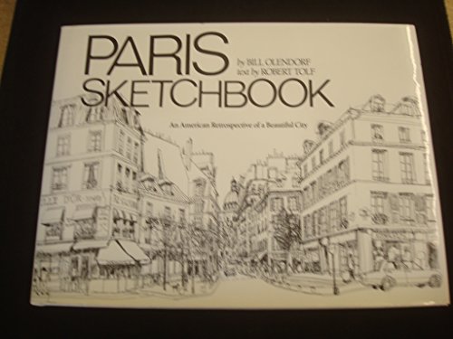 9780923078027: Paris Sketchbook: An American Retrospective of a Beautiful City