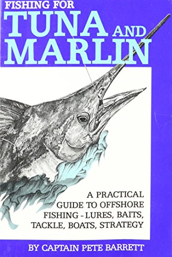 Beispielbild fr Fishing for Tuna and Marlin zum Verkauf von SecondSale