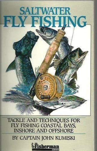 Imagen de archivo de Saltwater Fly Fishing: Tackle and Techniques for Fly Fishing Coastal Bays, Inshore and Offshore a la venta por ThriftBooks-Atlanta