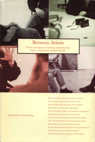 9780923183165: Between Artists: 12 Contemporary American Artists Interview 12 Contemporary American Artists