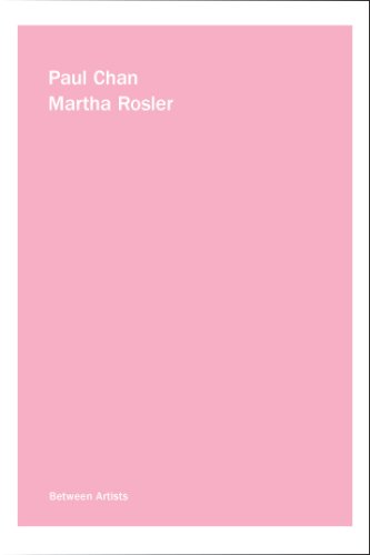 9780923183394: Paul Chan / Martha Rosler (Between Artists)