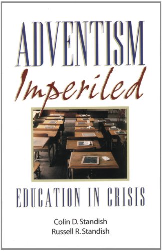 Beispielbild fr Adventism Imperiled: Education in Crisis zum Verkauf von ThriftBooks-Atlanta