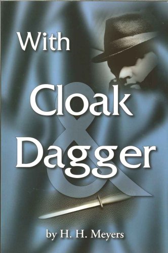 Stock image for With Cloak & Dagger for sale by ThriftBooks-Atlanta
