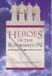 Stock image for Heroes of the Reformation for sale by Agape Love, Inc