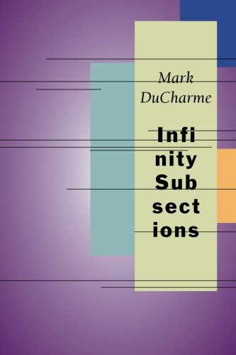 Infinity Subsections (9780923389642) by Ducharme, Mark