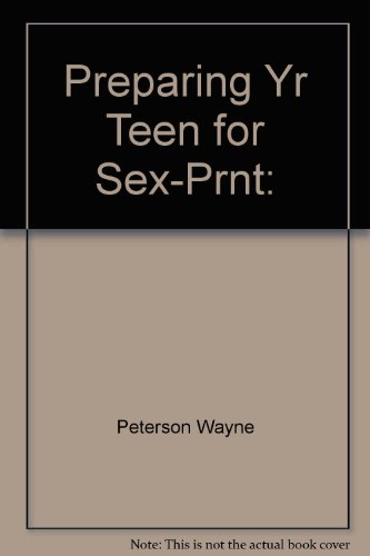 Beispielbild fr Preparing Yr Teen for Sex-Prnt: zum Verkauf von Wonder Book