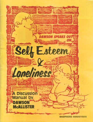 Self Esteem and Loneliness (9780923417024) by McAllister, Dawson