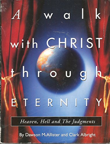 Beispielbild fr A Walk With Christ Through Eternity zum Verkauf von ThriftBooks-Dallas