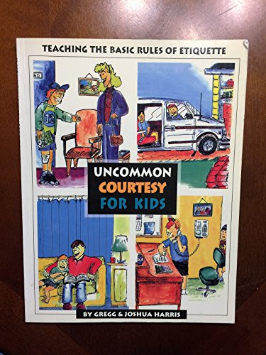 Beispielbild fr Uncommon Courtesy for Kids - A Training Manual for Everyone zum Verkauf von SecondSale