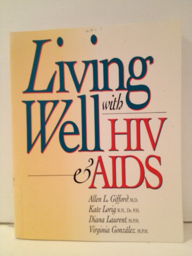 Beispielbild fr Living Well with HIV and AIDS zum Verkauf von Better World Books
