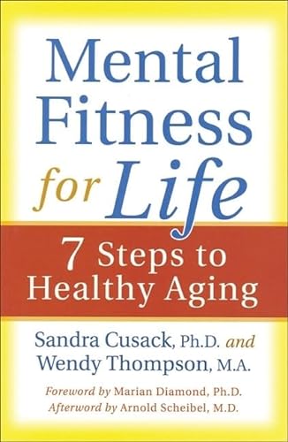 Imagen de archivo de Mental Fitness for Life : 7 Steps to Healthy Aging a la venta por Better World Books