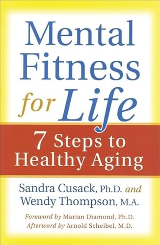 Stock image for Mental Fitness for Life : 7 Steps to Healthy Aging for sale by Better World Books