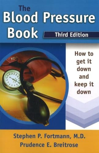 Stock image for The Blood Pressure Book : How to Get It down and Keep It Down for sale by Better World Books