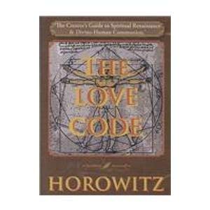The Love Code (9780923550677) by Horowitz