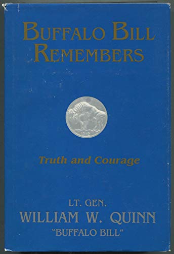 Stock image for Buffalo Bill Remembers: Truth and Courage for sale by BookDepart