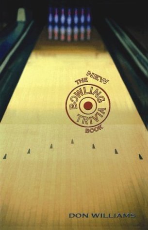 Stock image for The New Bowling Trivia Book for sale by SecondSale