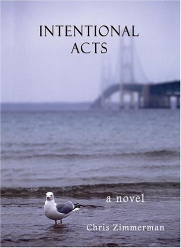 Imagen de archivo de Intentional Acts a la venta por Blue Vase Books