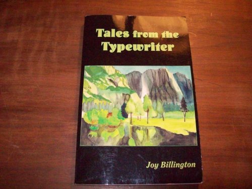 Tales From the Typewriter (9780923568788) by Joy Billington