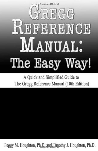 Beispielbild fr Gregg Reference Manual: The Easy Way! (10th Edition) zum Verkauf von Once Upon A Time Books
