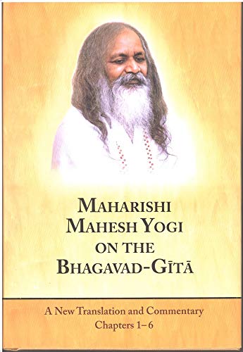 Beispielbild fr Maharishi Mahesh Yogi on the Bhagavad-Gita, A New Translation and Commentary with Sanskrit Text, zum Verkauf von GoldBooks