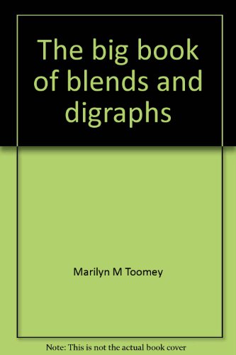 Beispielbild fr The big book of blends and digraphs zum Verkauf von ThriftBooks-Atlanta
