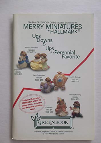 Beispielbild fr The First Greenbook Guide Devoted to Merry Miniatures By Hallmark zum Verkauf von Basement Seller 101