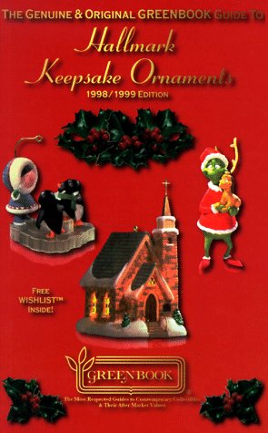 Beispielbild fr Greenbook Guide to Hallmark Keepsake Ornaments, Magic Ornaments, Miniature Ornaments, & Easter/Spring Ornaments [With Collector's Wishlist] zum Verkauf von BEAR'S BOOK FOREST