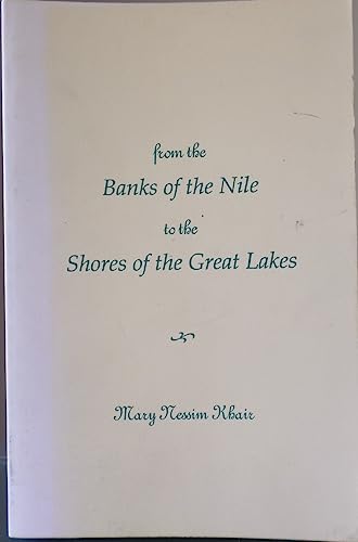 Stock image for From the Banks of the Nile to the Shores of the Great Lakes for sale by HPB-Diamond