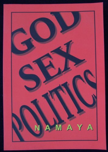 9780923687670: God, Sex, Politics