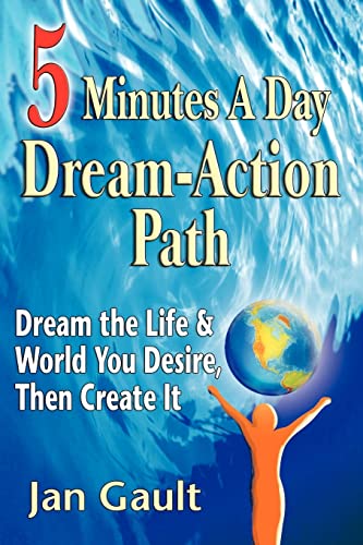 9780923699901: Five Minutes a Day Dream-Action Path