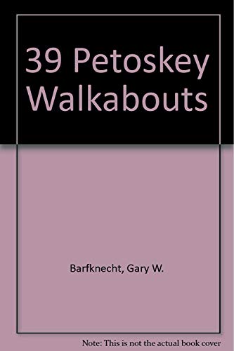 Beispielbild fr 39 Petoskey Walkabouts zum Verkauf von HPB-Ruby