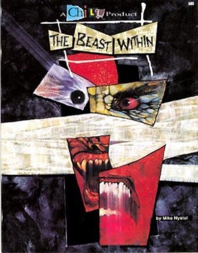 The Beast Within (Chill Roleplaying Game) (9780923763596) by Mike Nystul