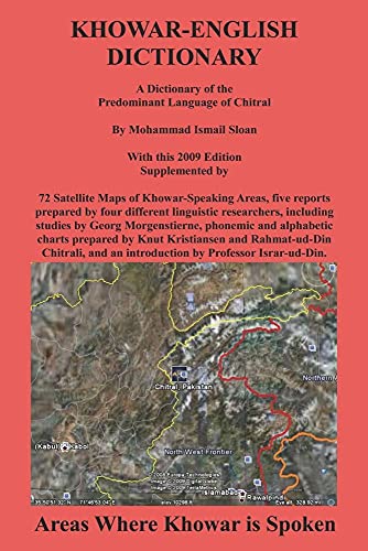 Stock image for Khowar English Dictionary: A Dictionary of the Predominant Language of Chitral, also known as Chitrali Zaban and as Qashqari for sale by Revaluation Books